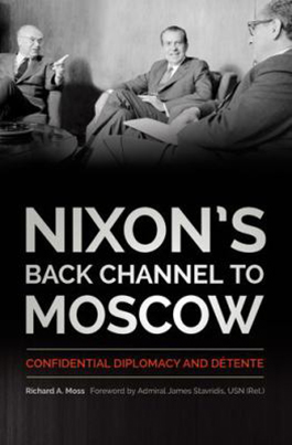 Nixon’s Back Channel to Moscow book cover