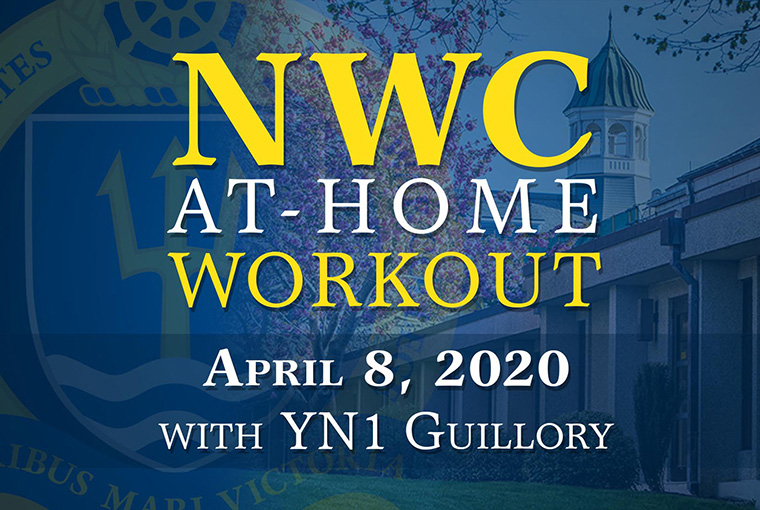 U.S. Naval War College workout banner for April 8, 2020